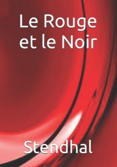 Cover for Stendhal · Le Rouge et le Noir (Pocketbok) (2020)