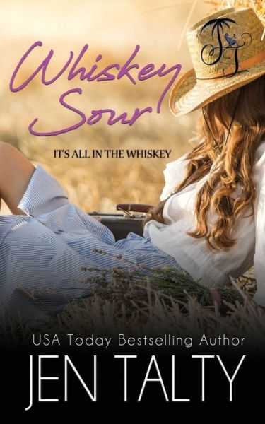 Cover for Jen Talty · Whiskey Sour (Pocketbok) (2020)