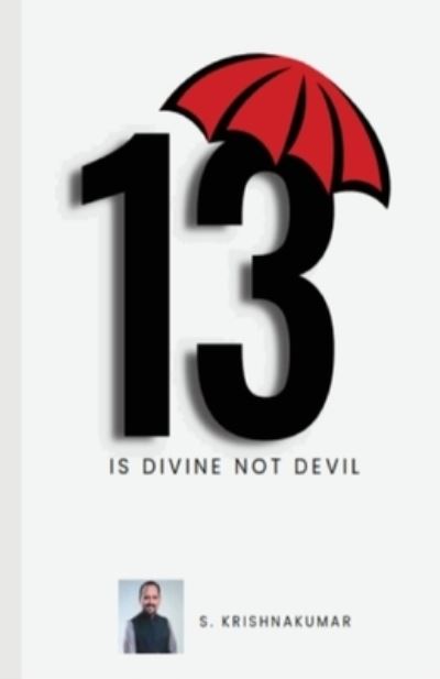 Cover for S Krishnakumar · 13 Is Divine Not Devil (Paperback Book) (2020)