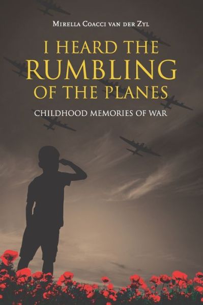 Cover for Mirella Coacci Vanderzyl · I Heard the Rumbling of the Planes (Paperback Book) (2021)