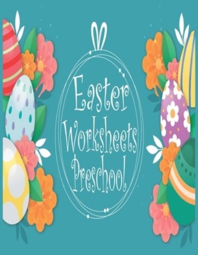 Cover for Abdel Krim · Easter Worksheets Preschool (Paperback Book) (2021)