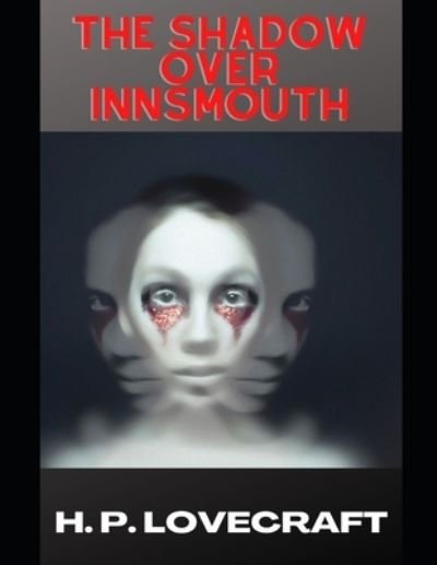 Cover for H P Lovecraft · The Shadow Over Innsmouth (Paperback Book) (2021)
