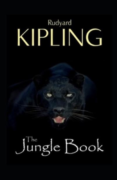 Cover for Rudyard Kipling · The Jungle Book-Original Edition (Annotated) (Paperback Book) (2021)