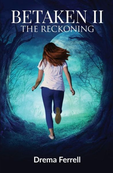 Cover for Drema Ferrell · Betaken II: The Reckoning - Betaken the (Paperback Book) (2021)