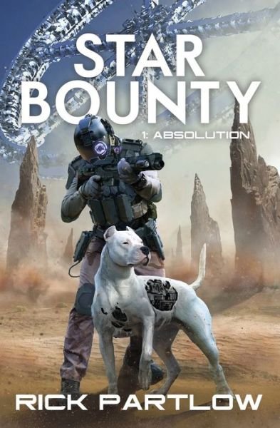 Rick Partlow · Star Bounty: Absolution - Star Bounty (Paperback Bog) (2022)