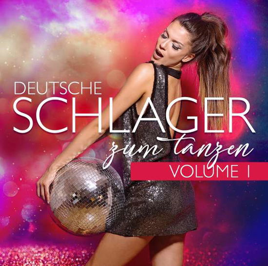 Cover for Deutsche Schlager Zum Tanzen Vol.1 · Deutsche Schlager Zum Tanzen Vol.  1 (CD) (2022)