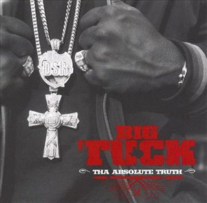 Cover for Big Tuck · Tha Absolute Truth (CD) [Clean edition] (2011)