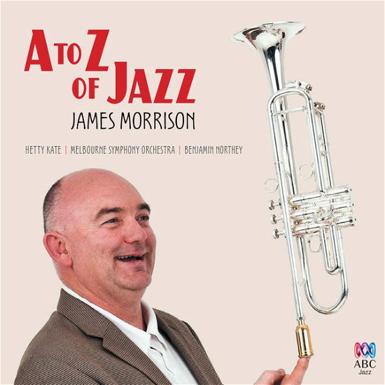 Cover for James Morrison · A To Z Of Jazz (CD) (2020)
