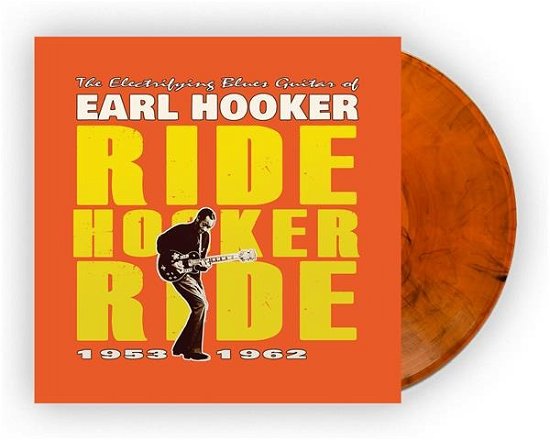 Cover for Earl Hooker · Electrifying Blues Guitar of Earl Hooker: Ride (LP) (2024)