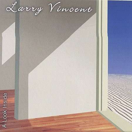 Cover for Larry Vincent · Look Inside (CD) (2004)