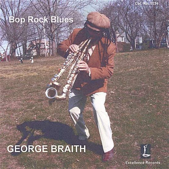Cover for George Braith · Bop Rock Blues (CD) (2007)
