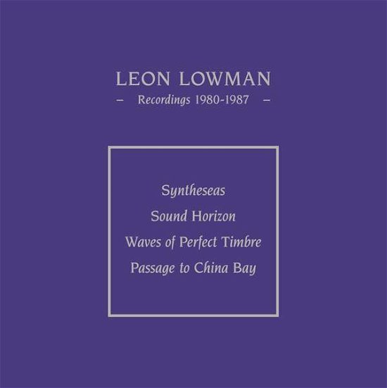 Cover for Leon Lowman · Recordings 1980-1987 (LP) [Limited edition] (2015)