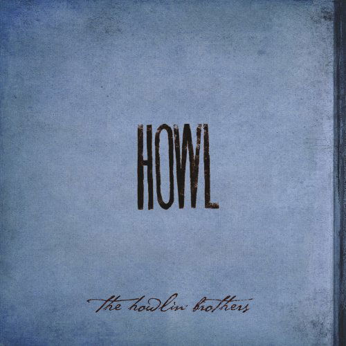 Cover for The Howlin' Brothers · Howl (CD) (2020)