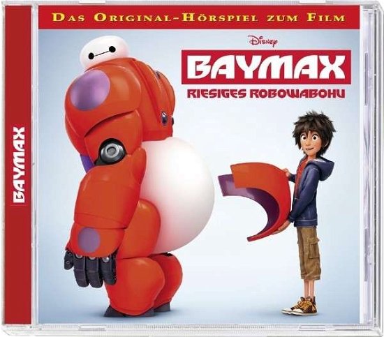 Cover for Walt Disney · Baymax-riesiges Robowabohu (CD) (2015)