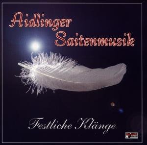 Cover for Aidlinger Saitenmusik · Festliche Klänge (CD) (1996)