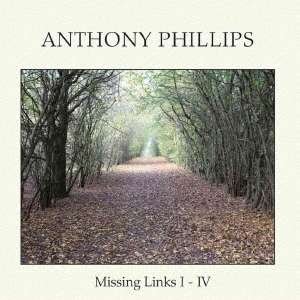Cover for Anthony Phillips · Missing Links 1-4 (CD) [Japan Import edition] (2021)