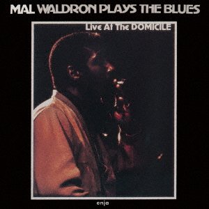 Cover for Mal Waldron · Plays At The Blues -Live At The Domicile- (CD) [Japan Import edition] (2021)