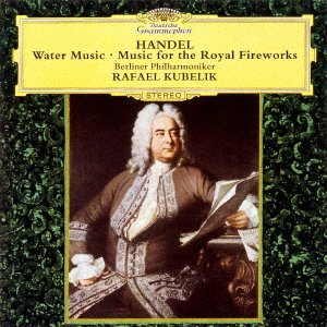 Cover for Handel / Kubelik,rafael · Handel: Water Music / Music for Royal Fireworks (CD) [Japan Import edition] (2021)