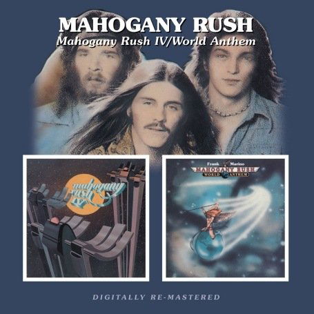 Cover for Mahogany Rush · Mahogany Rush Iv/World An (CD) [Remastered edition] (2008)