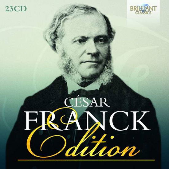 Cesar Franck Edition - Cesar Franck Edition / Var - Musik - BRILLIANT CLASSICS - 5028421957937 - 11. januar 2019