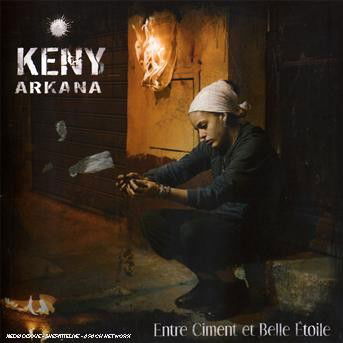 Cover for Keny Arkana · Entre Ciment Et Belle Étoile (CD) (2006)