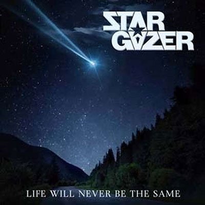 Stargazer · Life Will Never Be the Same (Dlp) (LP) (2023)