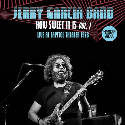 Cover for Jerry Garcia Band · How Sweet It Is Vol. 1 - Live At Capitol Theatre. Passic. NJ. March. 17th 1978 Early Show (Light Blue Vinyl) (LP) (2024)