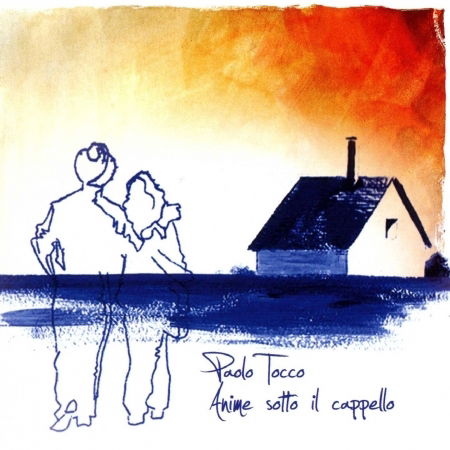 Cover for Tocco Paolo · Anime Sotto Il Cappello (CD) (2009)