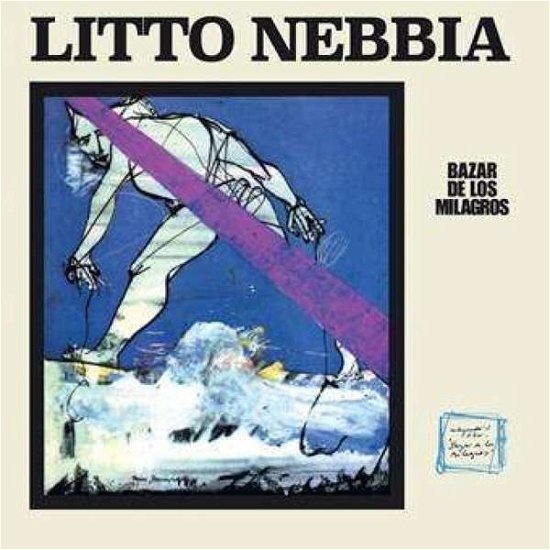 Cover for Litto Nebbia · Bazar De Los Milagros (LP) (2021)