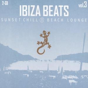 Ibiza Beats 3 / Various - Ibiza Beats 3 / Various - Musik - SILVER ANGEL - 8711255253937 - 12. maj 2010