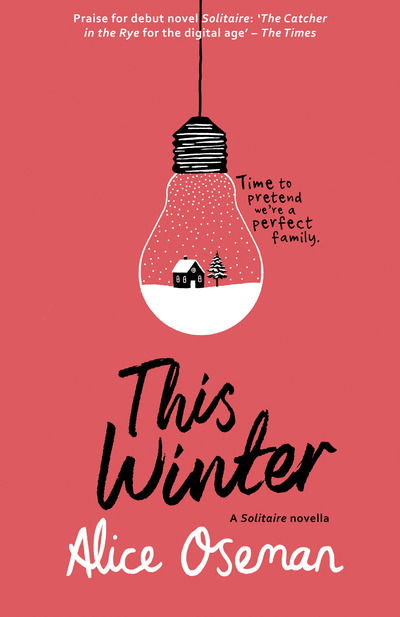 This Winter: Tiktok Made Me Buy it! from the Ya Prize Winning Author and Creator of Netflix Series Heartstopper - A Heartstopper novella - Alice Oseman - Bøger - HarperCollins Publishers - 9780008412937 - 15. oktober 2020