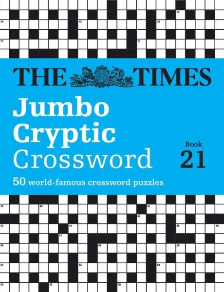 Cover for The Times Mind Games · The Times Jumbo Cryptic Crossword Book 21: The World’s Most Challenging Cryptic Crossword - The Times Crosswords (Taschenbuch) (2022)