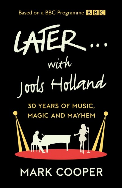 Cover for Mark Cooper · Later ... With Jools Holland (Taschenbuch) (2022)