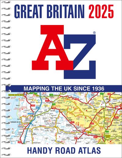 Cover for A-Z Maps · Great Britain A-Z Handy Road Atlas 2025 (A5 Spiral) (Spiral Book) (2024)