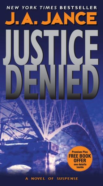 Cover for J. A. Jance · Justice Denied - J. P. Beaumont Novel (Paperback Book) [Reprint edition] (2008)