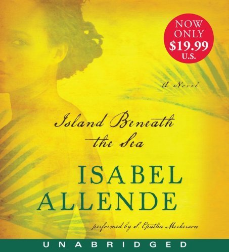 Cover for Isabel Allende · Island Beneath the Sea Low Price Cd: a Novel (Lydbok (CD)) [Unabridged edition] (2011)