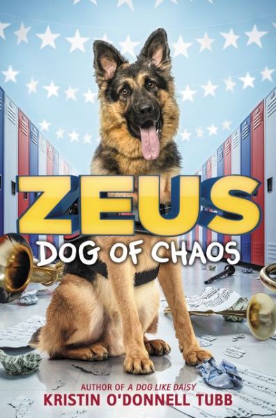 Cover for Kristin O'Donnell Tubb · Zeus, Dog of Chaos (Hardcover Book) (2020)