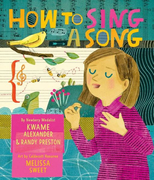 Cover for Kwame Alexander · How to Sing a Song (Inbunden Bok) (2024)