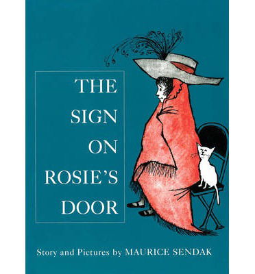 The Sign On Rosie's Door - Maurice Sendak - Bücher - Penguin Random House Children's UK - 9780099432937 - 3. Januar 2002