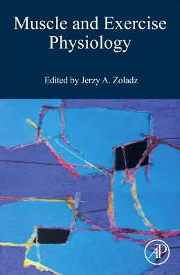 Cover for Jerzy Zoladz · Muscle and Exercise Physiology (Hardcover Book) (2018)