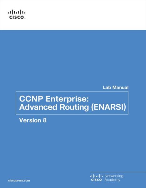 Cover for Cisco Networking Academy · CCNP Enterprise: Advanced Routing (ENARSI) v8 Lab Manual - Lab Companion (Paperback Bog) (2020)