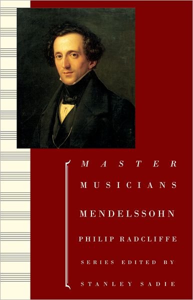 Cover for Radcliffe, Philip (late Fellow, late Fellow, King's College, Cambridge) · Mendelssohn - Composers Across Cultures (Pocketbok) [3 Revised edition] (2000)