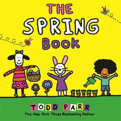 Cover for Todd Parr · The Spring Book (Hardcover bog) (2021)