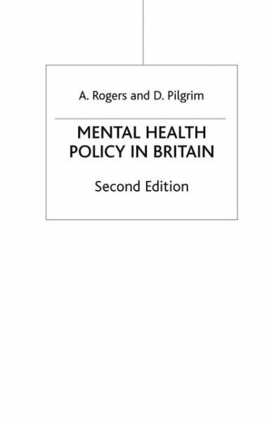 Mental Health Policy in Britain - Anne Rogers - Andere - Palgrave Macmillan - 9780333947937 - 18. Mai 2017