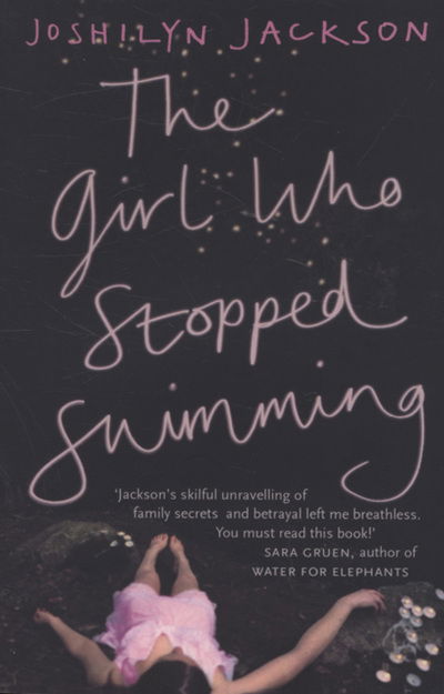 Cover for Joshilyn Jackson · The Girl Who Stopped Swimming: A nail-biting suspense that will keep you hooked (Paperback Book) (2008)