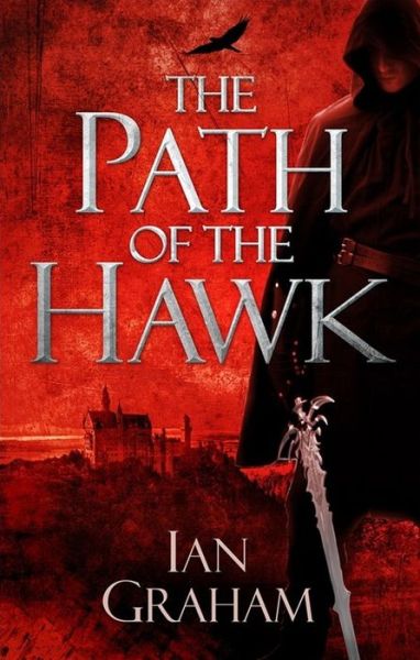 Cover for Ian Graham · The Path of the Hawk (Paperback Book) (2016)