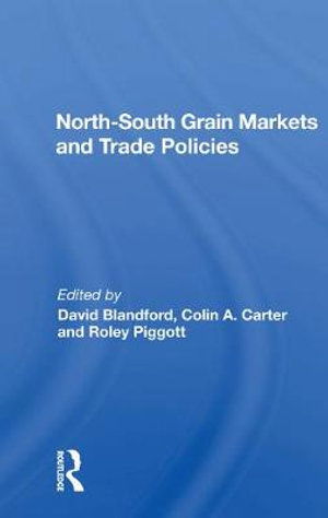 Cover for David Blandford · North-south Grain Markets And Trade Policies (Paperback Book) (2021)