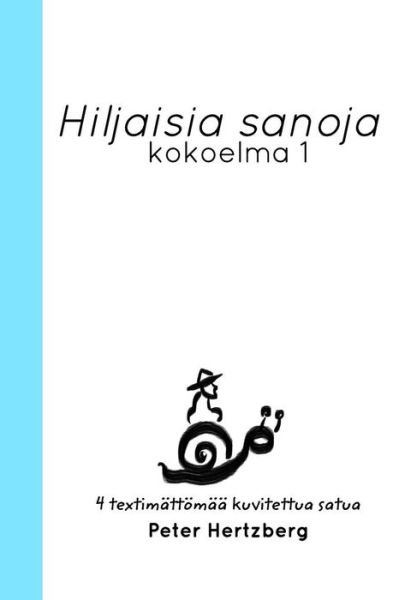 Cover for Peter Hertzberg · Hiljaisia sanoja (Paperback Book) (2024)