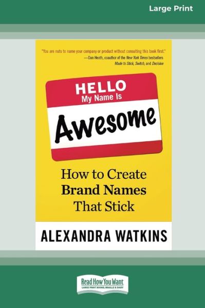 Hello, My Name Is Awesome - Alexandra Watkins - Books - ReadHowYouWant - 9780369380937 - September 15, 2014
