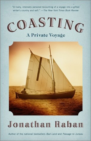 Cover for Jonathan Raban · Coasting: a Private Voyage (Paperback Book) (2003)